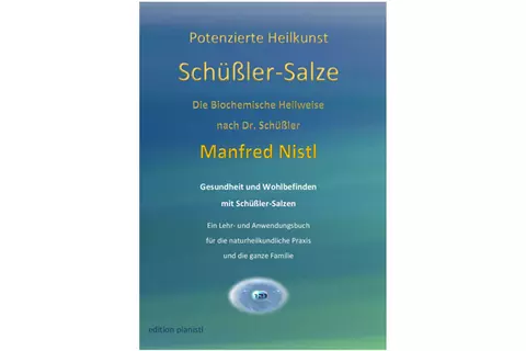 Buchtitel: Schüßler-Salze - Potenzierte Heilkunst